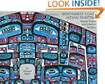 Northwest Coast Indian Painting, Hous...