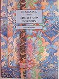 Designing with motifs and borders