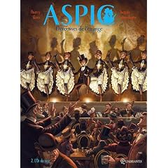 Aspic, Tome 2 : L'Or du vice