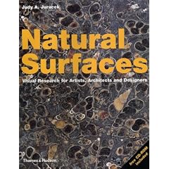 Natural Surfaces: Visual Research for Artists, Architects and Designers (Surfaces)