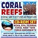 Book Coral Reefs: Essential Guide to Ecosystems and Preservation--NOAA, EPA, Federal Coral Reef Task Force Research: Pacific Islands, Hawaii, Florida, Gulf