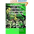 Reliability and Statistics in Geotechnical Engineering by Gregory Baecher and John Christian