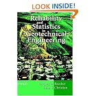 Reliability and Statistics in Geotechnical Engineering by  Gregory Baecher and John Christian