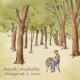 Sharpened In Time by Micah | Michelle