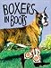 Boxers in Boots