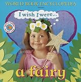 I Wish I Were-- A Fairy
