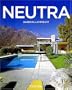 Richard Neutra, 1892-1970 : Survival through Design