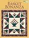 Basket Bonanza: 14 Quilts From Best-Loved Blocks (That Patchwork Place) by Nancy Mahoney ISBN 1564775550