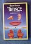 Trance a Natural History of Altered Stat (Paladin Books)