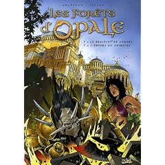 Les for�ts d'Opale, Tomes 1 � 2 : Tome 1, Le Bracelet de Cohars ; Tome 2, L'Envers du grimoire