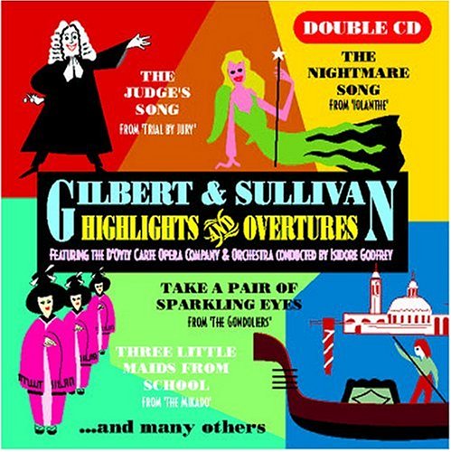 CD-Charts  Search : Gilbert & Sullivan: Highlights & Overtures