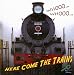 Books : Whooo, Whooo Here Come the Trains (My First Discovery Library)