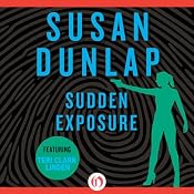 Sudden Exposure: A Jill Smith Mystery | Susan Dunlap