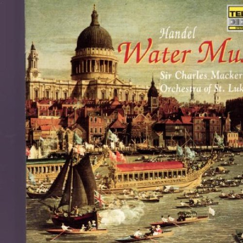 George Frideric Handel - Handel: Water Music - Zortam Music