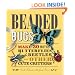 Beaded Bugs: Make 30 Moths, Butterflies, Beetles, and Other Cute Critters