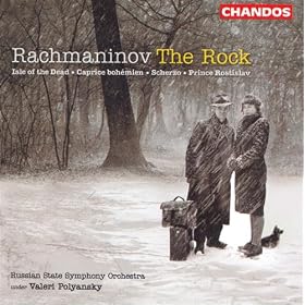 Rachmaninov: Isle Of The Dead (The) / Prince Rostislav / Capriccio On Gypsy Themes / The Rock