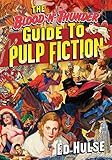 The Blood 'n' Thunder Guide to Pulp Fiction
