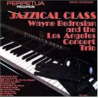 Click here to buy Jazzical Class by  Wayne Bedrosian and Jazzical Class .