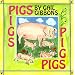 Pigs