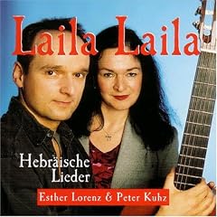 Laila Laila:Hebraeische Lieder