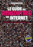Le guide des rencontres sur Internet