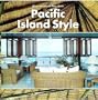 Pacific Island Style