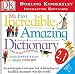 My First Incredible, Amazing Dictionary 2.1 (Jc) (My Amazing)