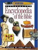 Nelsons Illustrated Encyclopedia Of The Bible