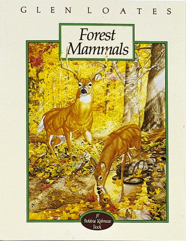 Forest Mammals (The North American Wildlife Series)