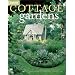 Cottage Gardens: English, American, and Inspiration