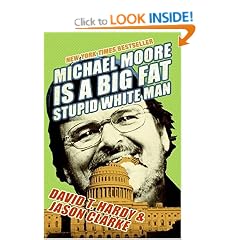 Michael Moore is a Big Fat Stupid White Man