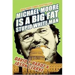 Michael Moore is a Big Fat Stupid White Man