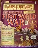 The Frightful First World War (The Horrible Histories Collection)