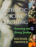 Catholic Social Teaching; Learning and Living Justice