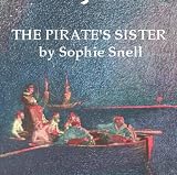 Review Sophie Snell  / The Pirate's Sister: Pirate Stories for Children / Kids