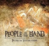 People of the Eland: Rock Paintings of the Drakensberg Bushmen as a Reflection of their Life and Thought