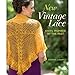 New Vintage Lace: Knits Inspired By the Past