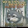 Shadow Wolf: Wolves of the Beyond, Book 2