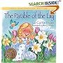 The Parable of the Lily: Special 10th Anniversary Edition