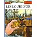 Les Aventures de Lo�s, Tome 2 : Les Louis d'or