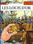 Les Aventures de Lo�s, Tome 2 : Les Louis d'or
