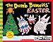 : Dumb Bunnies' Easter (Dumb Bunnies')