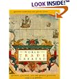 The World That Trade Created: Society, Culture, and the World Economy, 1400-The Present (Sources and Studies in World History)