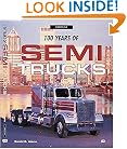 100 Years of Semi Trucks (Crestline Series)
