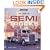100 Years of Semi Trucks (Crestline Series)
