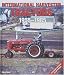 International Harvester Tractors, 1955-1985 (Motorbooks International Farm Tractor Color History)