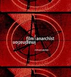 Film and the Anarchist Imagination
