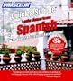 Quick & Simple Latin American Spanish: Learn to Speak and Understand Latin American Spanish with Pimsleur Language Programs