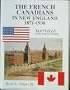 THE FRENCH-CANADIANS IN NEW ENGLAND: TAFTVILLE, THE EARLY YEARS
