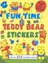 Funtime Teddy Bear Stickers: With Over 200 Reusable Stickers (Super Stickers)